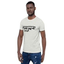 Load image into Gallery viewer, Necessary EvilShort-Sleeve Unisex T-Shirt
