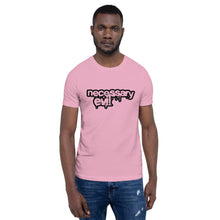 Load image into Gallery viewer, Necessary EvilShort-Sleeve Unisex T-Shirt
